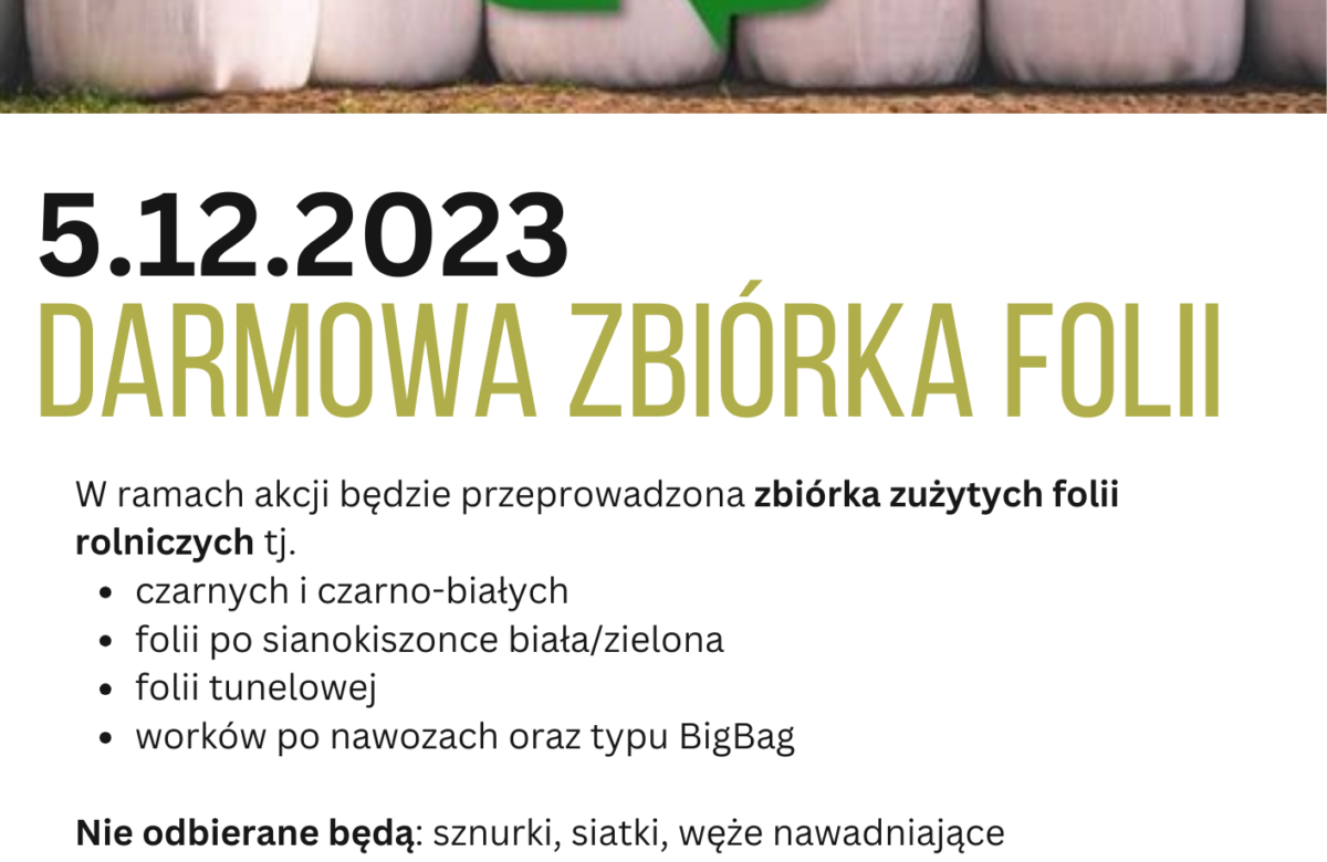 Darmowa zbiórka folii rolniczych 5.12.2023 r.