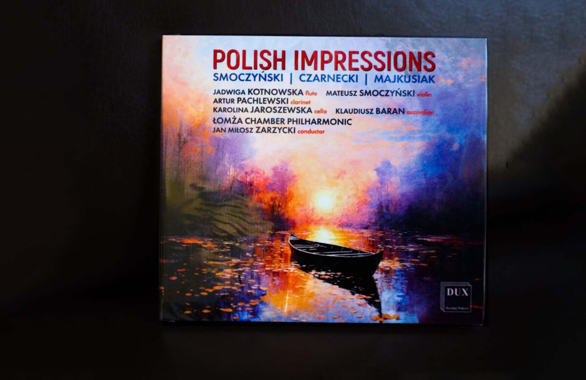 Nowa Płyta Filharmonii Kameralnej w Łomży: “Polish Impressions”