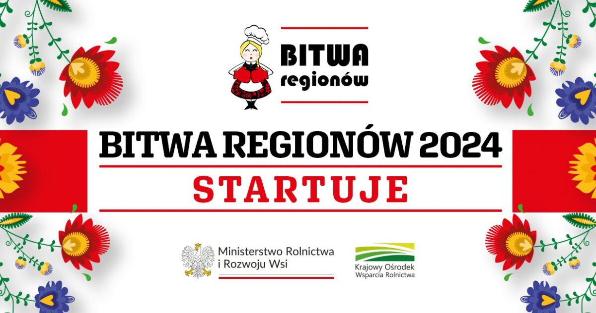 „Bitwa Regionów” – Konkurs Promujący Polskie Dziedzictwo Kulinarnie