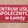 Centrum Usług Społecznych w Łomży rozpoczyna działalność